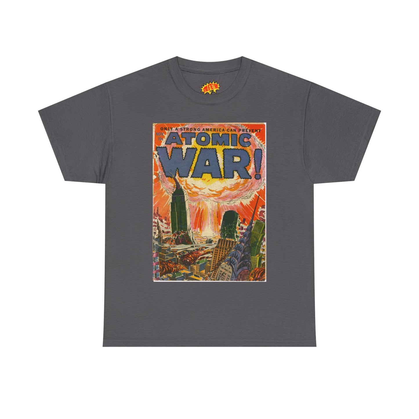Atomic War Nov. Comic Tee Shirt *Multiple Colors*