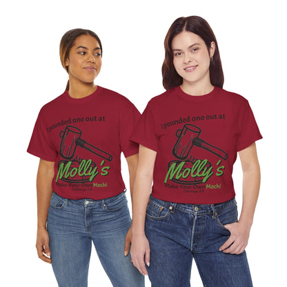 I Pounded One Out at Molly's Make-Your-Own Mochi Tee Shirt