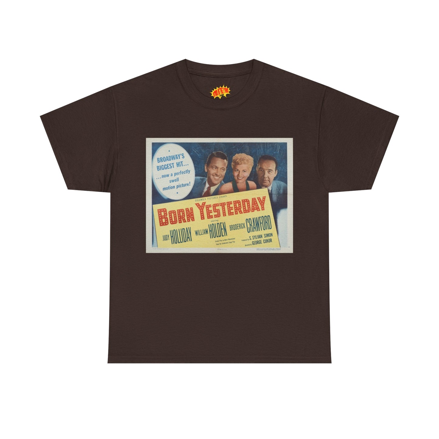 Born Yesterday Movie Poster T-Shirt *Multiple Colors*
